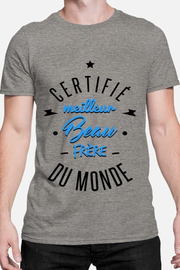 Certifié meilleur beau frère - Tshirt Homme