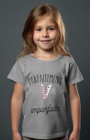 parfaitement imparfaite – Tshirt Fille – Gris