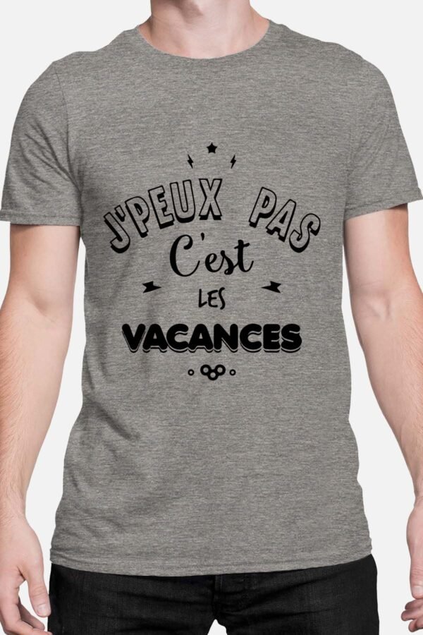 J'peux pas c'est les vacances - Tshirt Homme