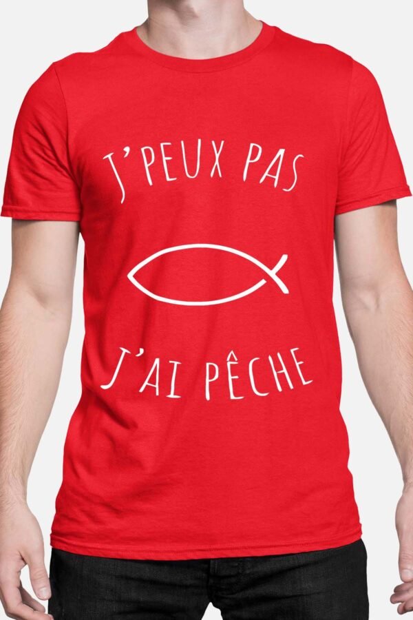 Peux pas j'ai pêche - Tshirt Homme
