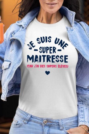 super maitresse élèves – Tshirt Femme – Blanc