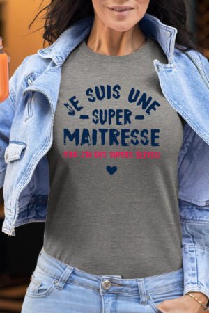 Super maîtresse super élève - Tshirt Femme