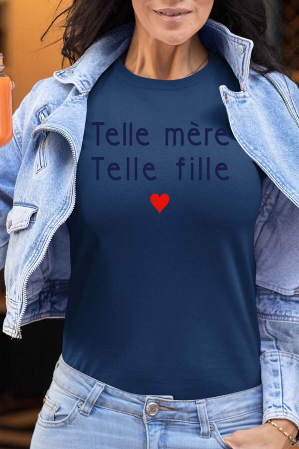 Telle mère telle fille - Tshirt Femme