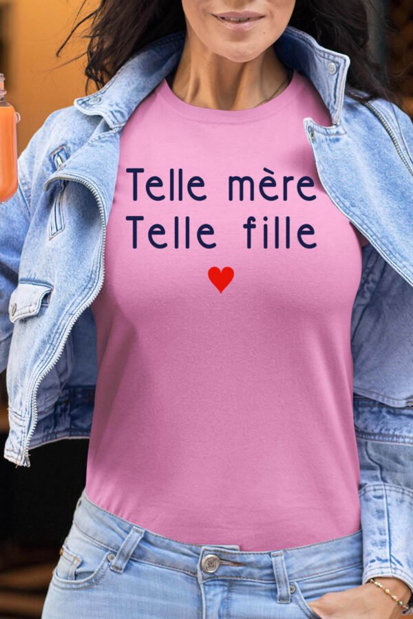 Telle mère telle fille - Tshirt Femme