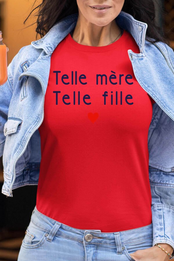 Telle mère telle fille - Tshirt Femme