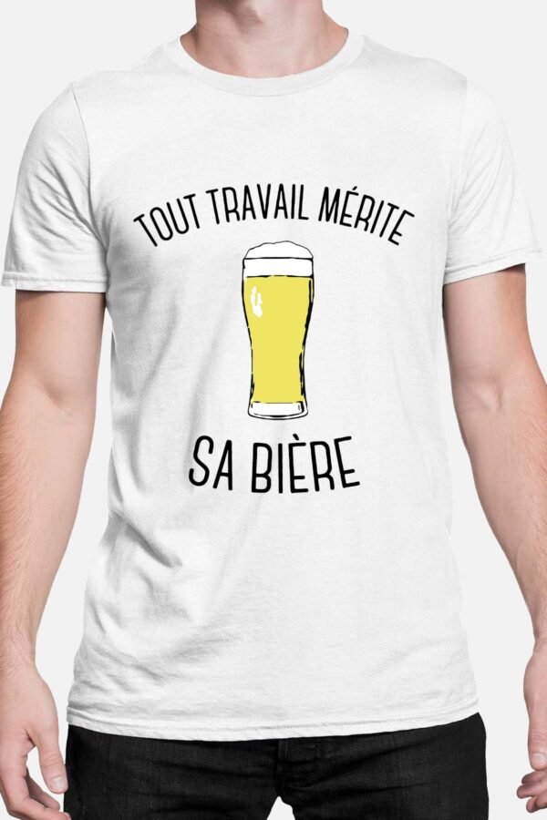 Tout travail mérite sa bière - Tshirt Homme