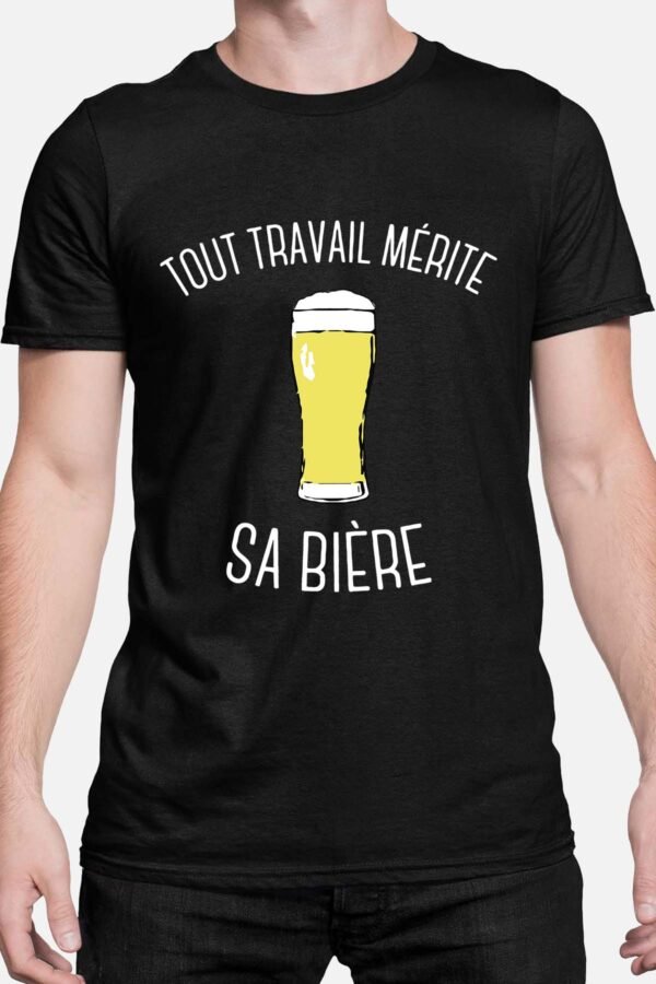 Tout travail mérite sa bière - Tshirt Homme