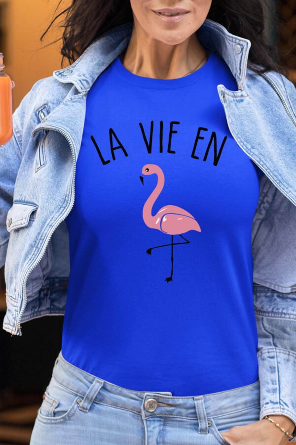 La vie en flament rose - Tshirt Femme