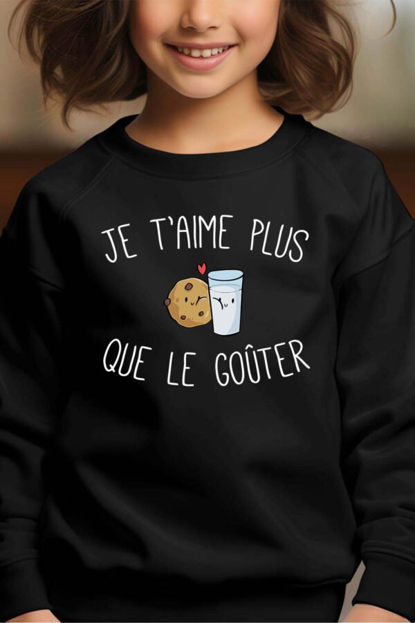 Sweat Col Rond Fille en Gros | Je t'aime plus que le goûter