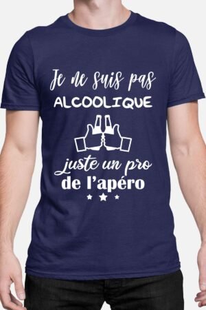 Je ne suis pas alcoolique juste un pro de l'apéro - Tshirt Homme