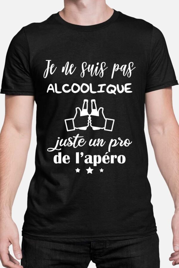 Je ne suis pas alcoolique juste un pro de l'apéro - Tshirt Homme