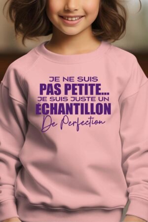 Sweat Col Rond Fille en Gros | Je ne suis pas petite je suis juste un échantillon