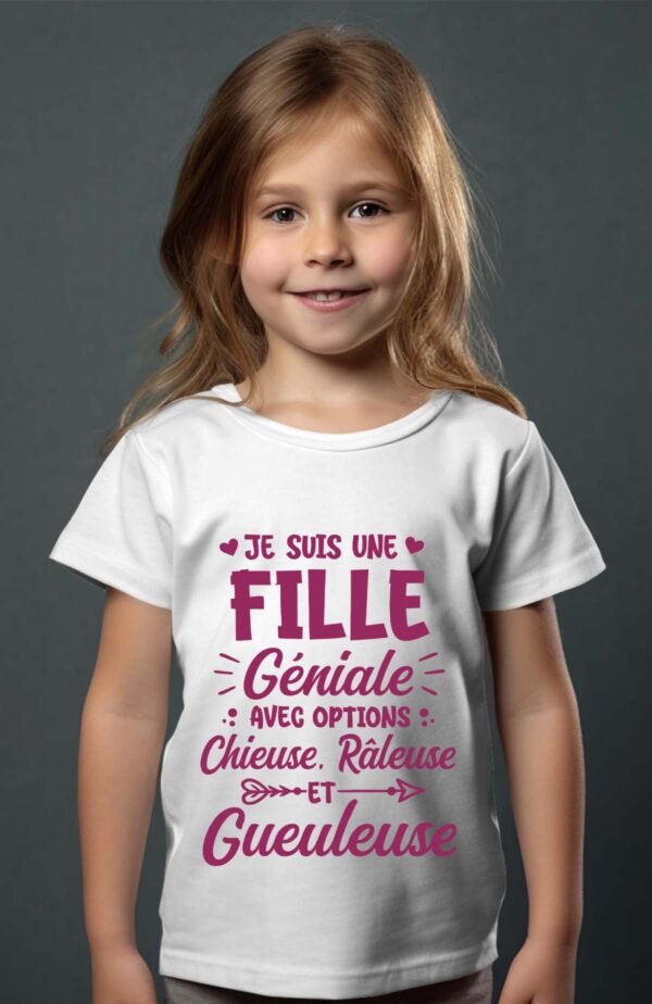 T-shirt Col Rond Fille - Je suis une fille géniale et gueuleuse