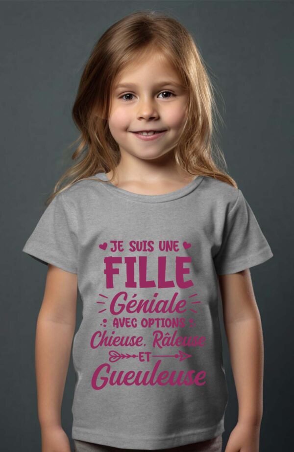 T-shirt Col Rond Fille - Je suis une fille géniale et gueuleuse