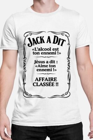 Jack a dit l'alcool est ton ennemi - Tshirt Homme