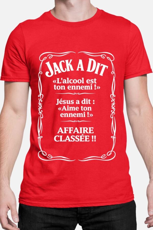 Jack a dit l'alcool est ton ennemi - Tshirt Homme