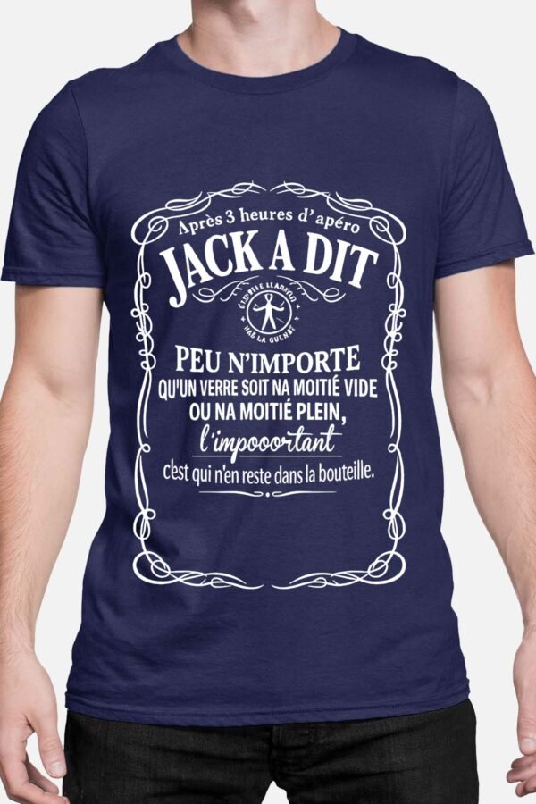 Après 3 heures d'apéro Jack a dit - Tshirt Homme