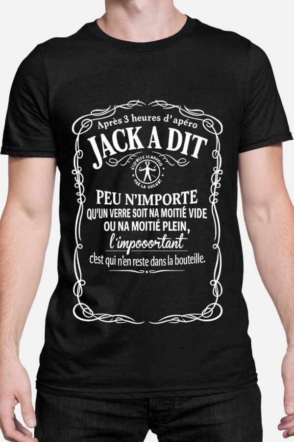 Après 3 heures d'apéro Jack a dit - Tshirt Homme