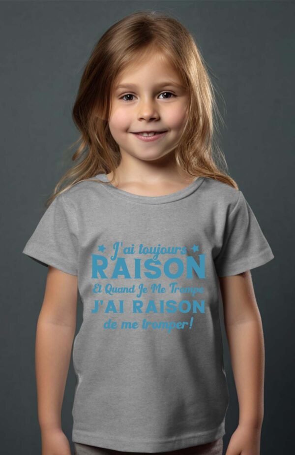 T-shirt Col Rond Fille - J'ai toujours raison