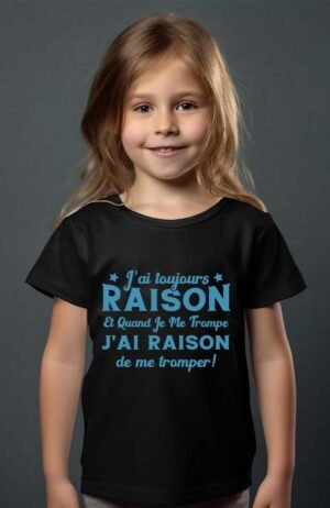 T-shirt Col Rond Fille - J'ai toujours raison