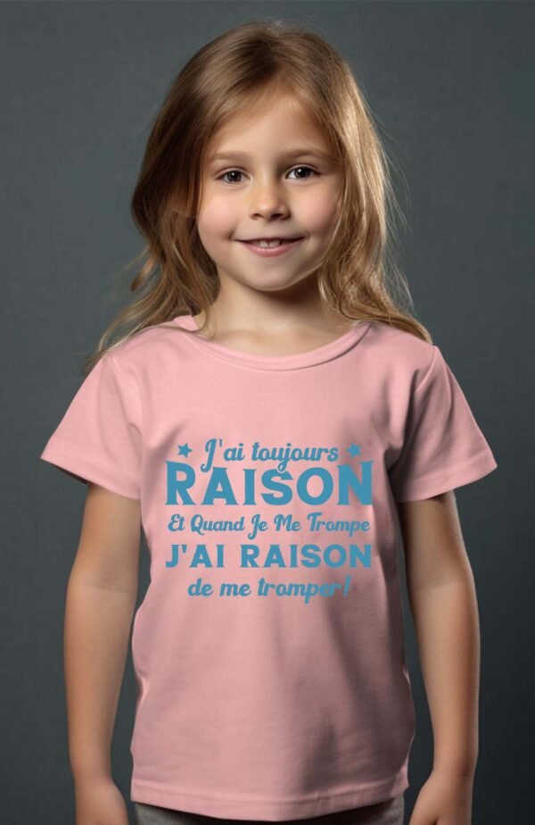 T-shirt Col Rond Fille - J'ai toujours raison