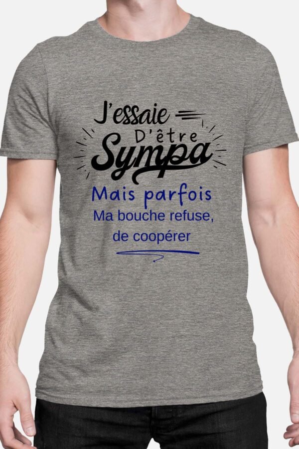 J'essaie d'être sympas - Tshirt Homme