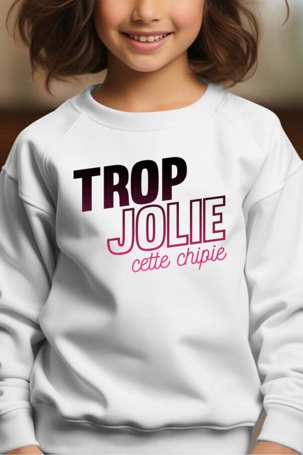Sweat Col Rond Fille en Gros | Trop jolie cette chipie