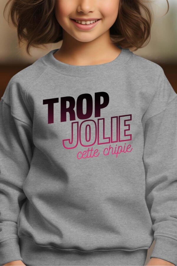 Sweat Col Rond Fille en Gros | Trop jolie cette chipie