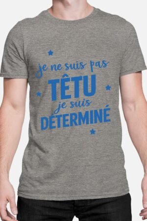 VH Pas Têtue Déterminée – Tshirt Homme – Gris