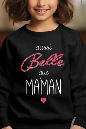 aussi belle ke maman – Sweat Col Rond Fille – Noir