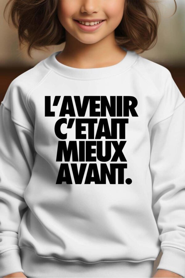 Sweat Col Rond Fille en Gros | L'avenir c'était mieux avant