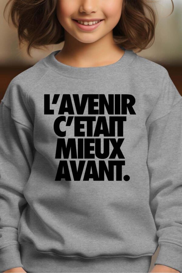 Sweat Col Rond Fille en Gros | L'avenir c'était mieux avant