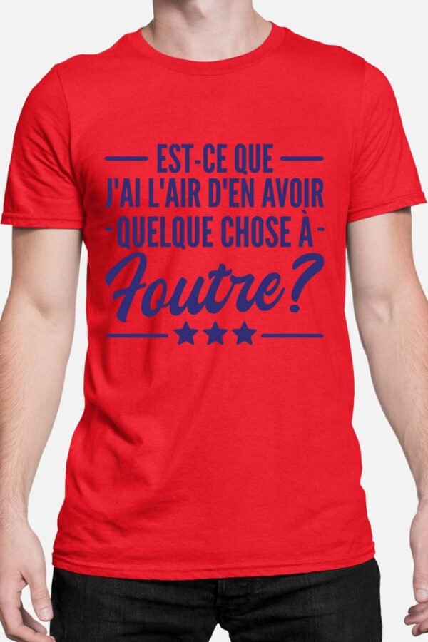 Est ce que j'ai l'air d'en avoir quelque chose à foutre - Tshirt Homme