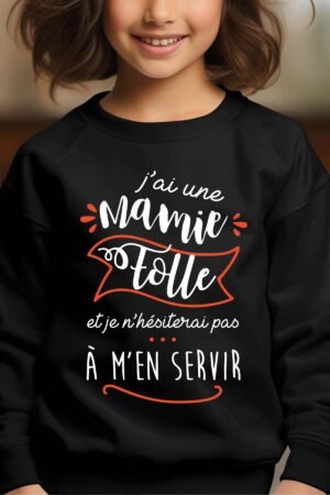 Sweat Col Rond Fille en Gros | J'ai une mamie folle