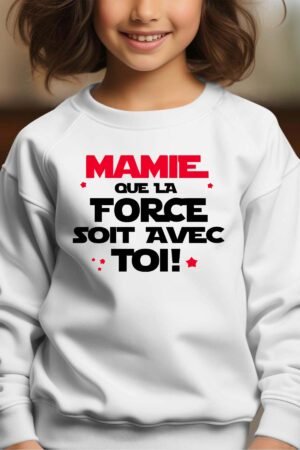 Sweat Col Rond Fille en Gros | Mamie que la force soit avec toi