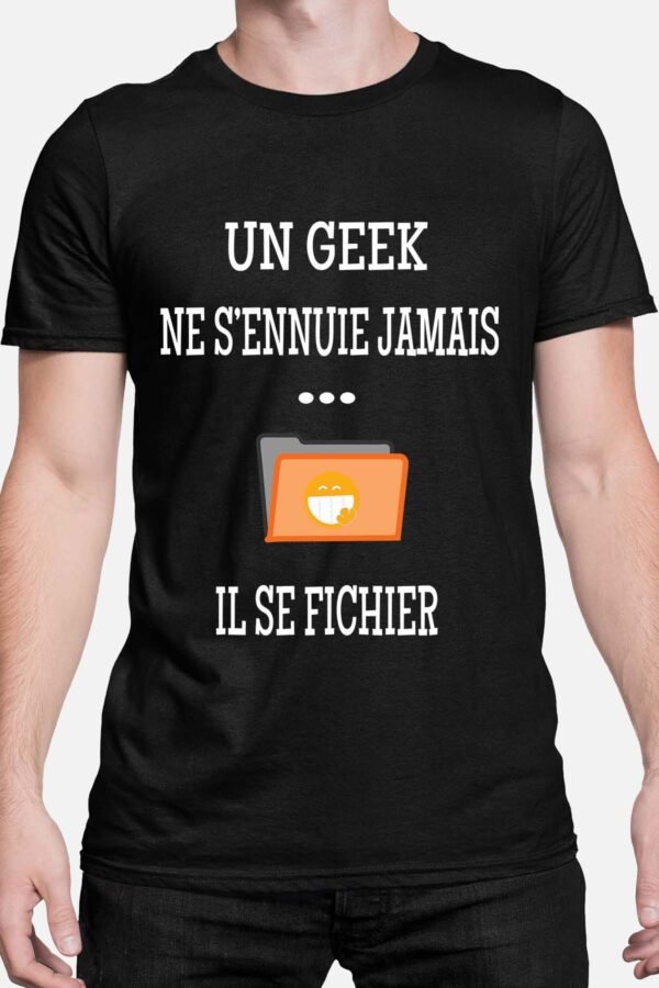 Un geek ne s'ennuie jamais - Tshirt Homme