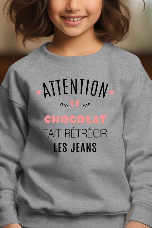 Sweat Col Rond Fille en Gros | Attention le chocolat fait rétrécir les jeans