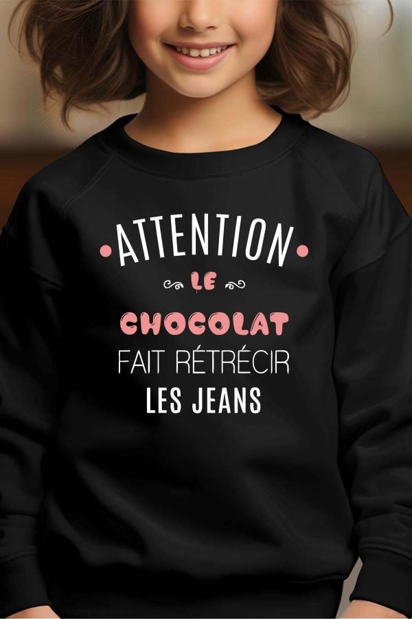 Sweat Col Rond Fille en Gros | Attention le chocolat fait rétrécir les jeans