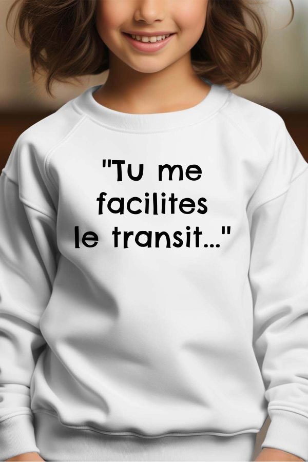 Sweat Col Rond Fille en Gros | Tu me facilites le transit