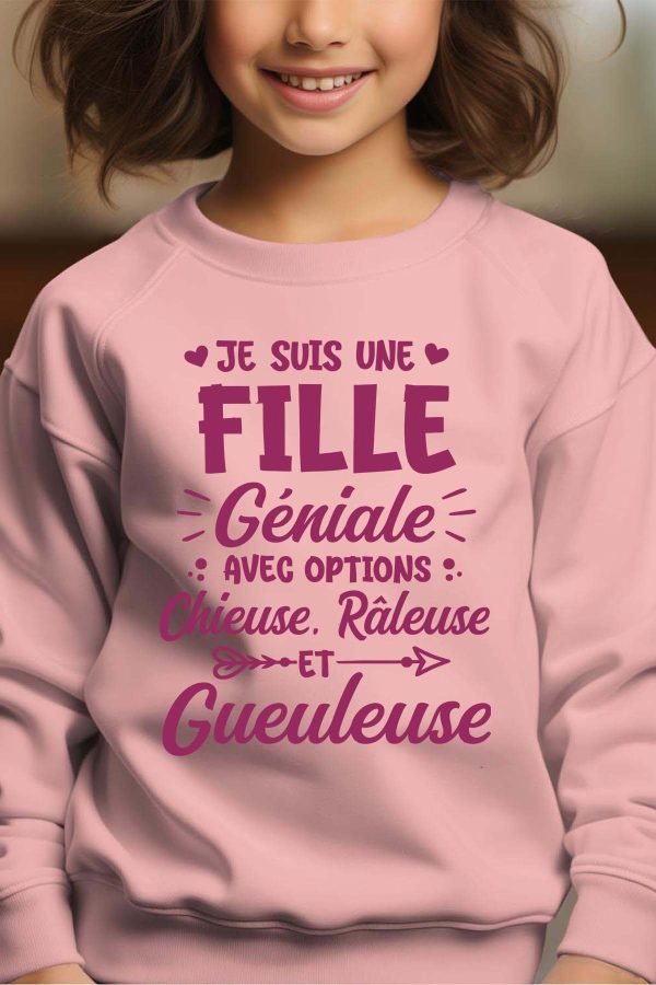 Sweat Col Rond Fille en Gros | Je suis une fille géniale avec options gueuleuse