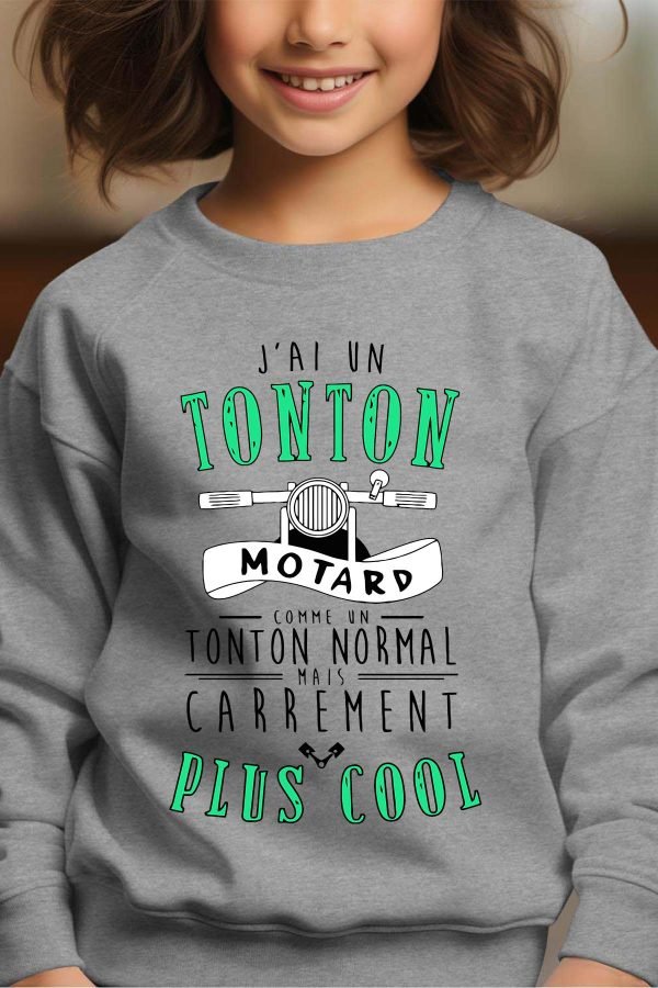 Sweat Col Rond Fille en Gros | J'ai un tonton motard plus cool