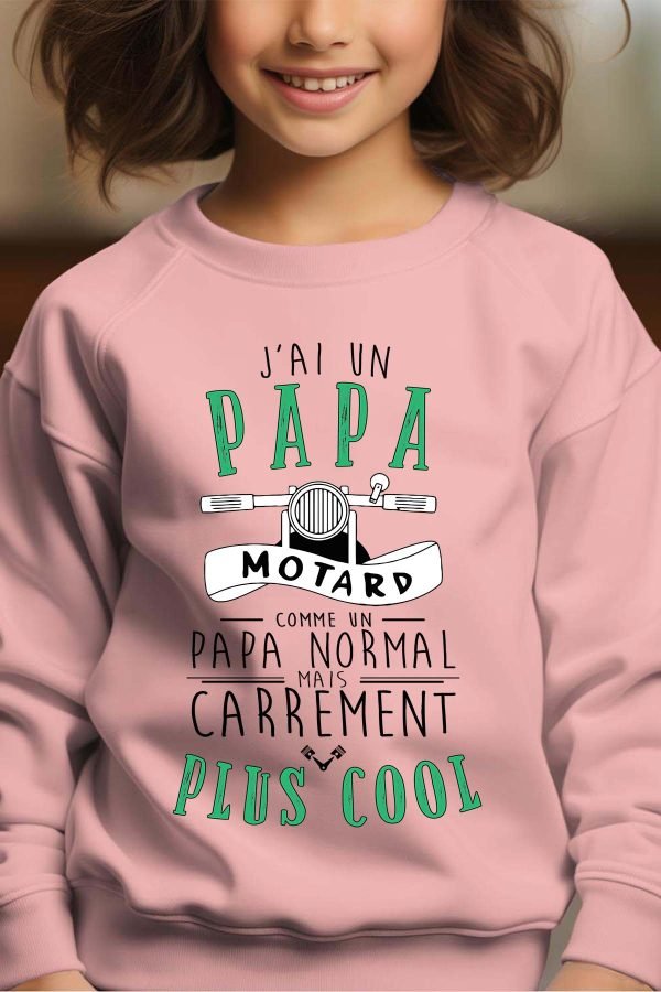 Sweat Col Rond Fille en Gros | J'ai un papa motard plus cool
