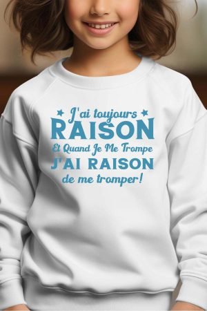 Sweat Col Rond Fille en Gros | J'ai toujours raison