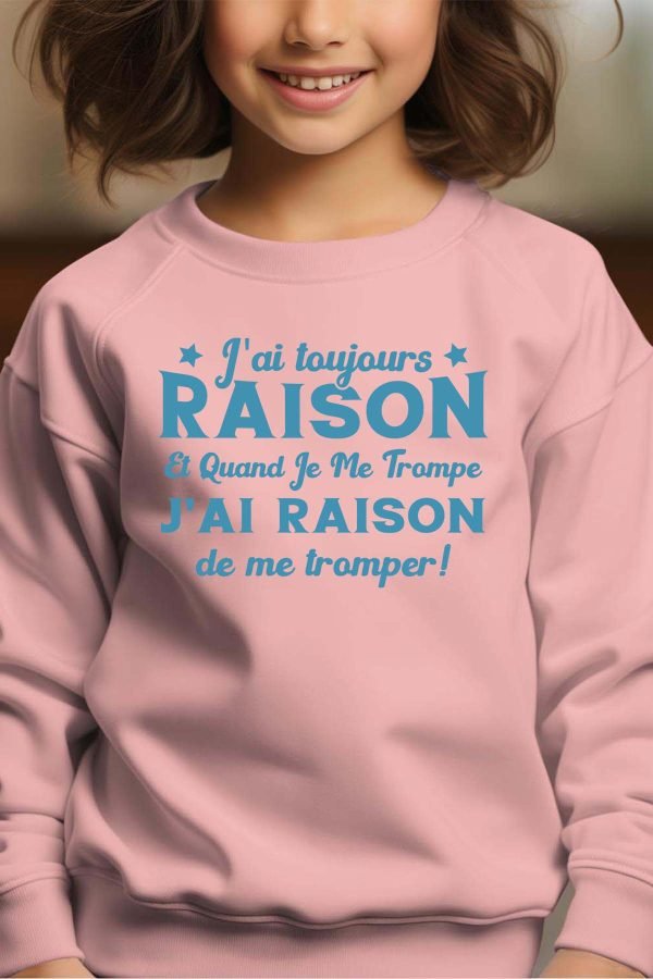 Sweat Col Rond Fille en Gros | J'ai toujours raison