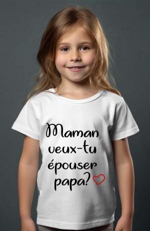 T-shirt Fille en Gros | Maman veux tu épouser papa ?