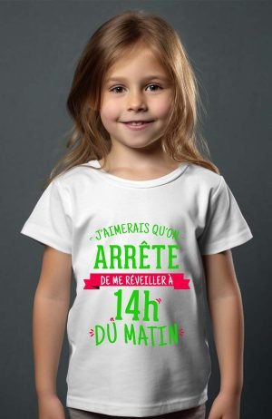 reveiller 14H du mat – Tshirt Fille – Blanc