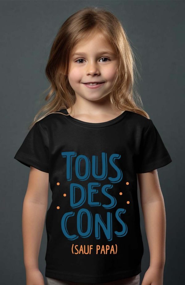 T-shirt Fille en Gros | Tous des cons sauf papa