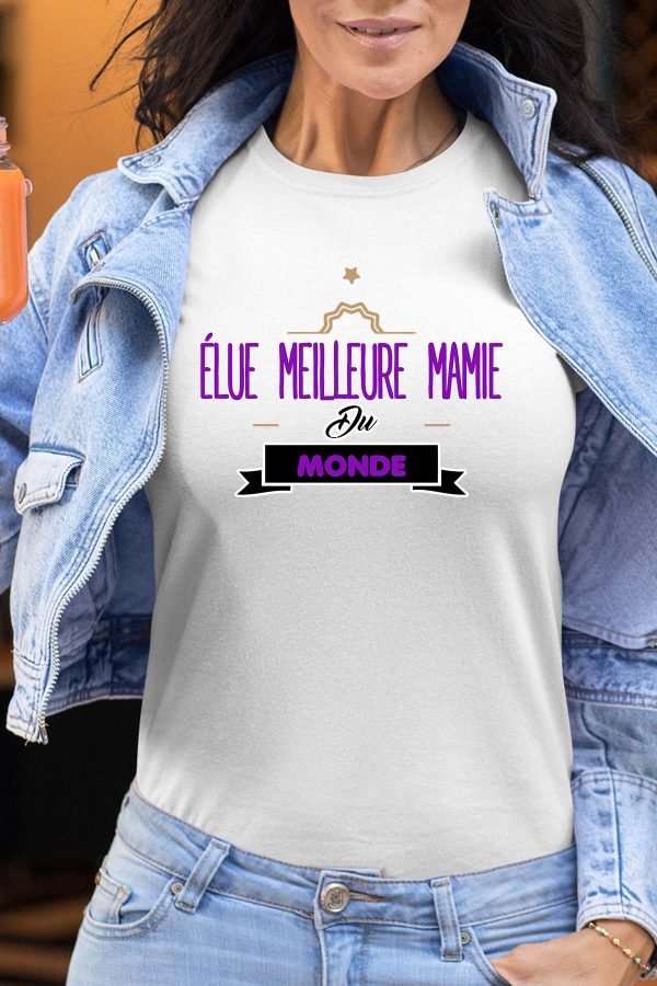 Élue Mamie Monde - Tshirt Femme