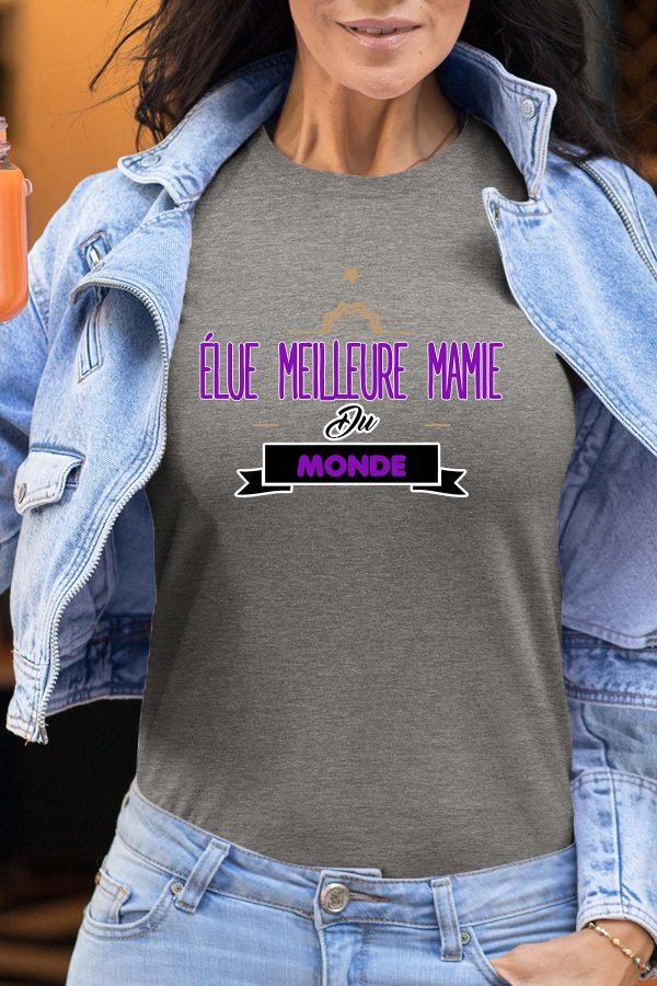 Élue Mamie Monde - Tshirt Femme