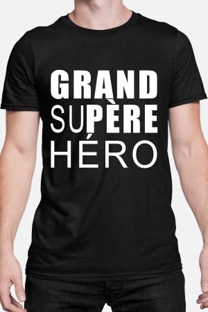Grand supere héro – Tshirt Homme – Noir